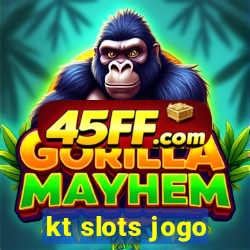 kt slots jogo
